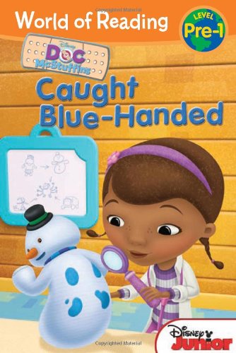 Imagen de archivo de World of Reading: Doc McStuffins Caught Blue-Handed: Pre-Level 1 a la venta por SecondSale