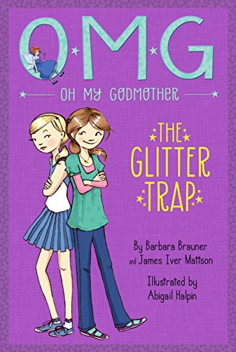 9781423164746: The Glitter Trap (Oh My Godmother)