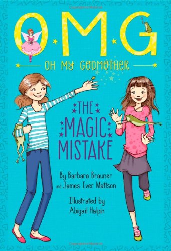 9781423164753: The Magic Mistake (Oh My Godmother, 2)