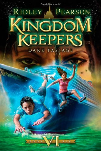 Beispielbild fr Kingdom Keepers VI: Dark Passage (Kingdom Keepers (6)) zum Verkauf von SecondSale