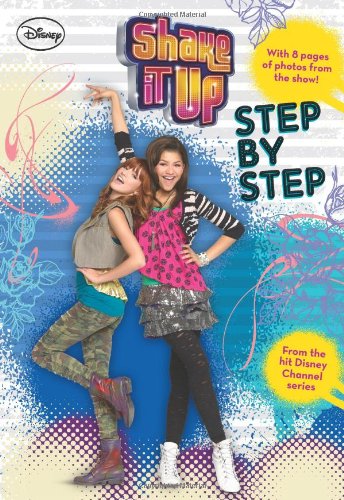 Beispielbild fr Shake It Up: Step by Step (Shake It Up Junior Novel) zum Verkauf von SecondSale