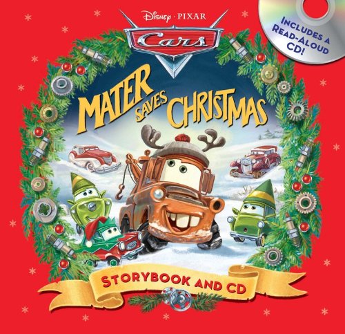 Stock image for Disney*Pixar Cars: Mater Saves Christmas Storybook & CD (Read-Along Storybook and CD) for sale by Reliant Bookstore