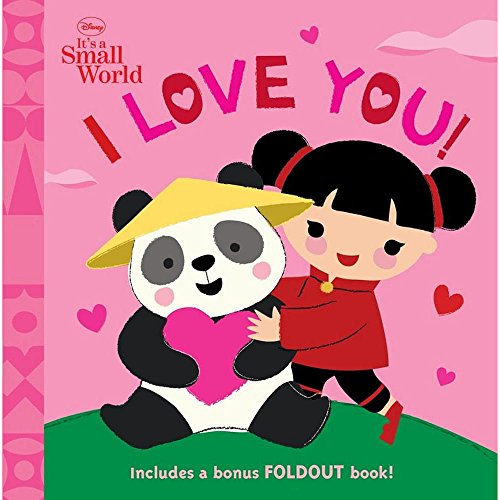 Beispielbild fr Disney It's a Small World I Love You! zum Verkauf von Better World Books