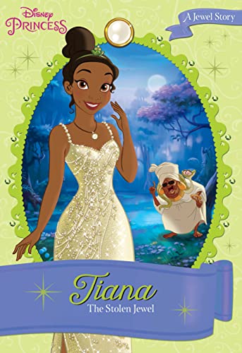 Stock image for Disney Princess: Tiana: The Stolen Jewel (Disney Princess Chapter Book: Series #1) for sale by SecondSale