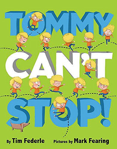 Stock image for Tommy Can't Stop! for sale by Books of the Smoky Mountains