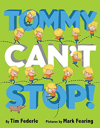 9781423169178: Tommy Can't Stop!