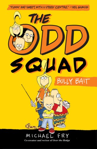 Beispielbild fr The Odd Squad, Bully Bait (An Odd Squad Book) zum Verkauf von SecondSale