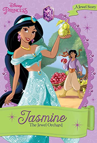 Stock image for Jasmine: The Jewel Orchard (Disney Princess Chapter Book: Series #1) for sale by SecondSale