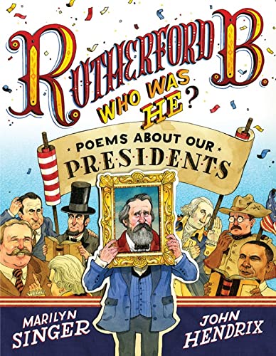 Beispielbild fr Rutherford B., Who Was He?: Poems About Our Presidents zum Verkauf von SecondSale