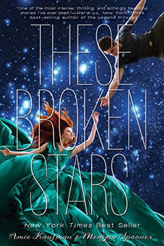 9781423171027: These Broken Stars (Starbound Trilogy, 1)