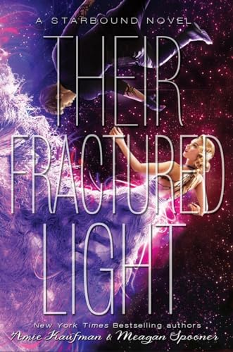 Beispielbild fr Their Fractured Light (A Starbound Novel (3)) zum Verkauf von SecondSale