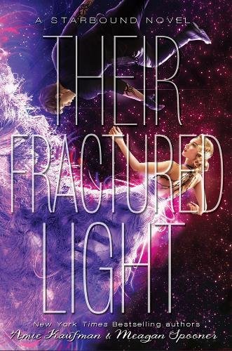 Stock image for Their Fractured Light (A Starbound Novel (3)) for sale by SecondSale