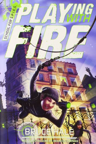 Imagen de archivo de Playing with Fire (A School for Spies Novel, 1) a la venta por SecondSale