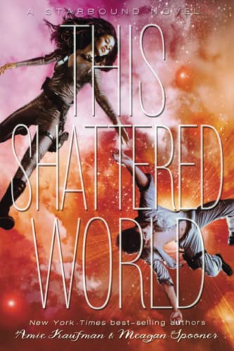 Stock image for This Shattered World (The Starbound Trilogy, 2) for sale by Wonder Book