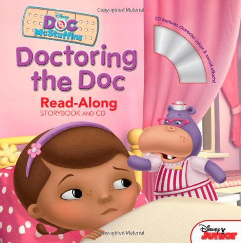 Stock image for Doc McStuffins Read-Along Storybook and CD Doctoring the Doc for sale by SecondSale