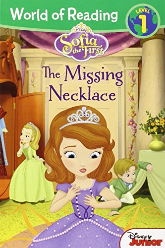 Imagen de archivo de World of Reading: Sofia the First The Missing Necklace: Level 1 a la venta por Once Upon A Time Books
