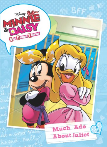Stock image for Minnie & Daisy Best Friends Forever #1: Much Ado About Juliet (Minnie & Daisy Best Friends Forever Chapter Book, 1) for sale by SecondSale