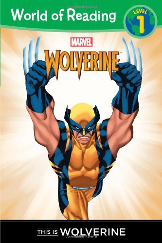 9781423172888: This Is Wolverine