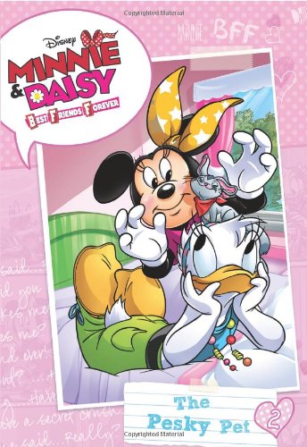 Beispielbild fr The Minnie & Daisy Best Friends Forever #2: Pesky Pet (Minnie & Daisy B.F.F. Chapter Book, 2) zum Verkauf von SecondSale
