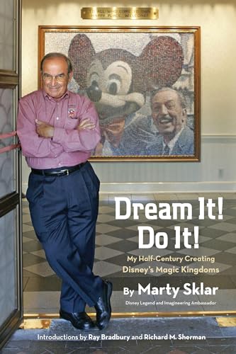 Beispielbild fr Dream It! Do It!: My Half-Century Creating Disney?s Magic Kingdoms (Disney Editions Deluxe) zum Verkauf von Open Books