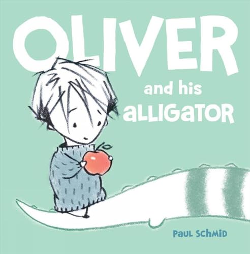 9781423174370: Oliver and his Alligator