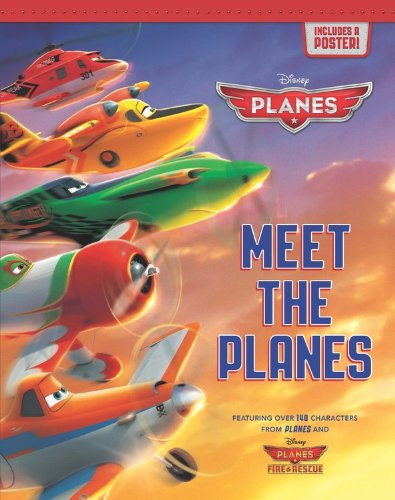 9781423175674: Meet the Planes (Disney Planes/Planes Fire & Rescue)