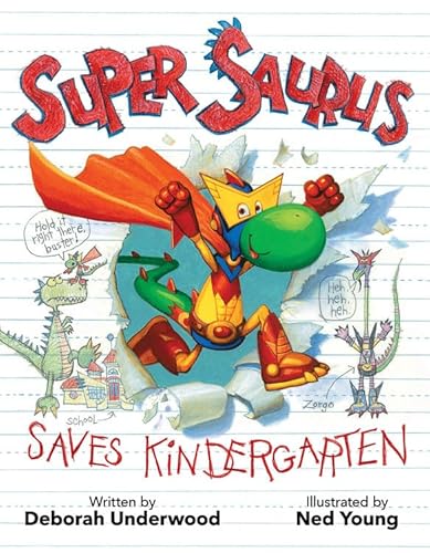 Imagen de archivo de Super Saurus Saves Kindergarten a la venta por Better World Books