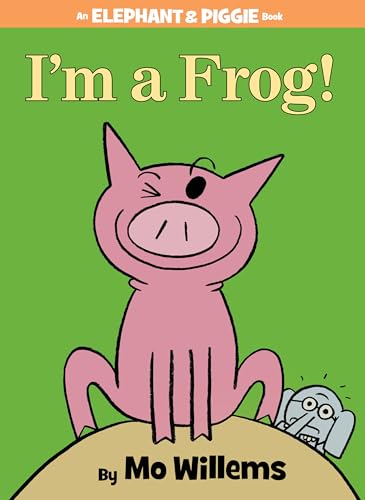 Imagen de archivo de Im a Frog!-An Elephant and Piggie Book a la venta por Zoom Books Company