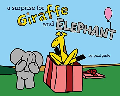 9781423183112: A Surprise for Giraffe and Elephant