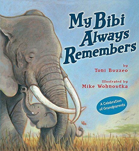 Stock image for My Bibi Always Remembers for sale by Better World Books