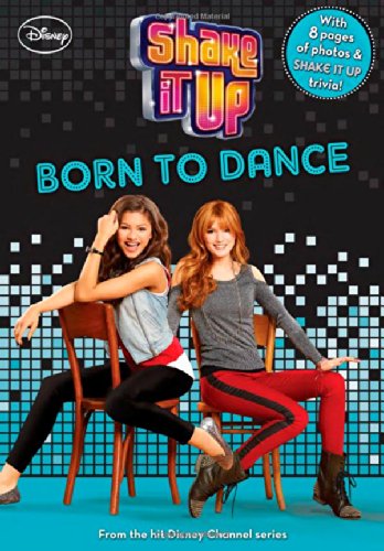 Imagen de archivo de Shake It Up Born to Dance (Shake It Up! Junior Novel) a la venta por SecondSale