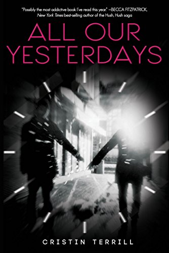 9781423185246: All Our Yesterdays