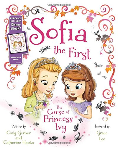 Stock image for Sofia the First The Curse of Princess Ivy: Purchase Includes Disney eBook! for sale by ZBK Books