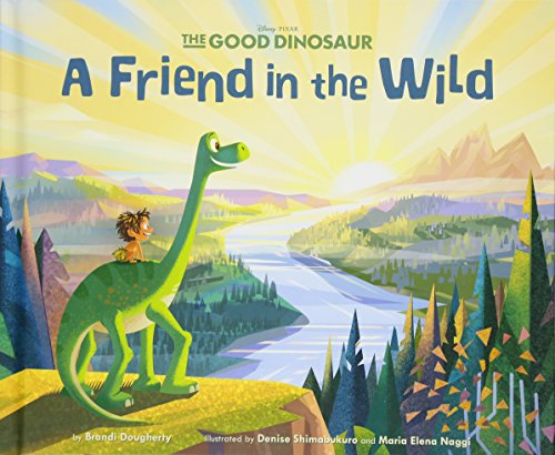 Beispielbild fr Good Dinosaur, the: a Friend in the Wild : Purchase Includes Disney EBook! zum Verkauf von Better World Books