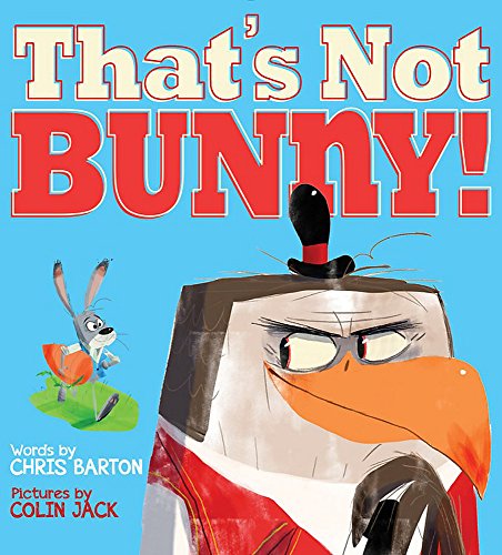 Beispielbild fr That's Not Bunny! zum Verkauf von Better World Books