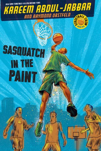 9781423192541: Streetball Crew Book One Sasquatch in the Paint (Streetball Crew, 1)