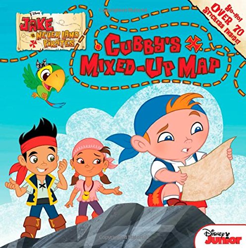 Stock image for Jake and the Never Land Pirates Cubby's Mixed-Up Map for sale by Better World Books