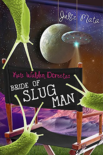 9781423194606: Bride of Slug Man (Kate Walden Directs, 2)