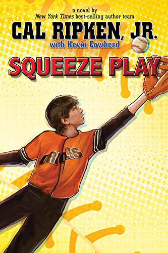 9781423194651: Squeeze Play (Cal Ripken Jr.'s All Stars, 4)