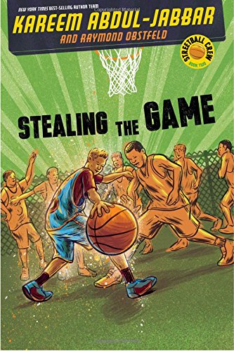 9781423194699: Stealing the Game (Streetball Crew, 2)