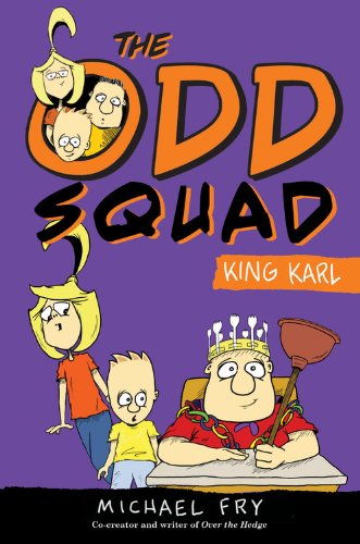 Stock image for The Odd Squad, King Karl (An Odd Squad Book) for sale by More Than Words
