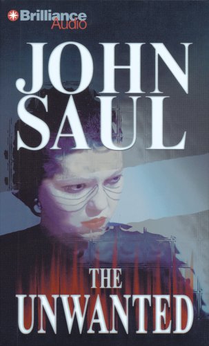 The Unwanted (9781423302490) by Saul, John