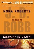 Memory in Death (In Death #22) (9781423304678) by Robb, J. D.