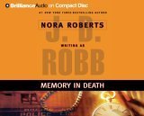 Memory in Death (In Death Series) (9781423304739) by Robb, J. D.