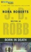 Born in Death (In Death Series) (9781423304852) by Robb, J. D.