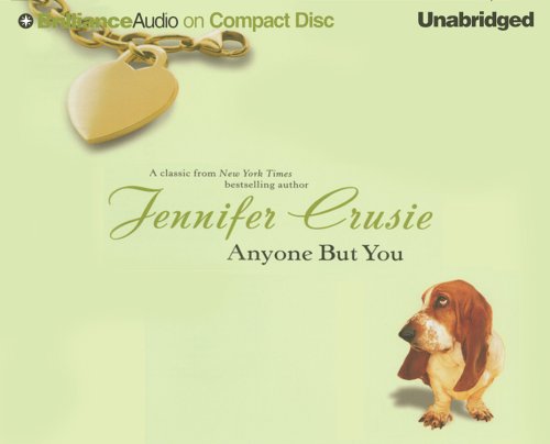 Anyone But You (Crusie, Jennifer (Spoken Word)) - Crusie, Jennifer, Etc