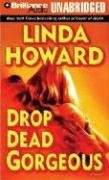 Drop Dead Gorgeous (Blair Mallory) (9781423305798) by Howard, Linda
