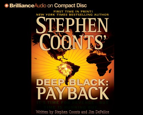 Payback (Deep Black Series) (9781423306092) by Coonts, Stephen; DeFelice, Jim