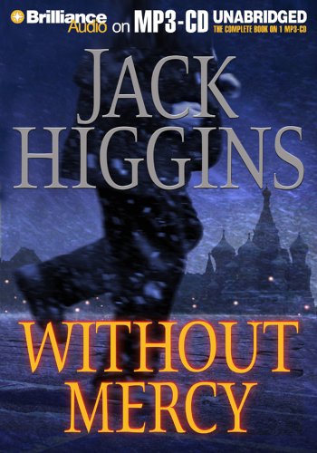 Without Mercy (Sean Dillon Series) (9781423306221) by Higgins, Jack