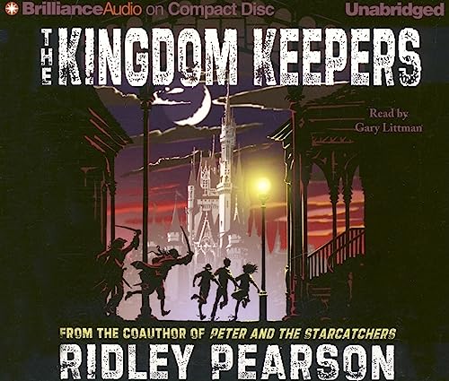 The Kingdom Keepers: Disney after Dark (The Kingdom Keepers Series, 1) (9781423306894) by Pearson, Ridley